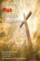Reaching God Through Conversation