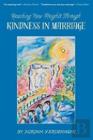Reaching New Heights Through Kindness In Marriage