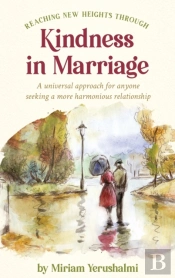 Reaching New Heights Through Kindness In Marriage