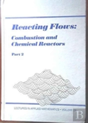 Reacting Flows, Part 2