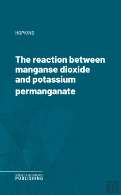 Bertrand.pt - Reaction Between Manganese Dioxide And Potassium Permanganate