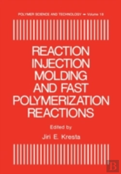 Bertrand.pt - Reaction Injection Molding And Fast Polymerization Reactions