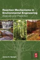 Reaction Mechanisms In Environmental Engineering