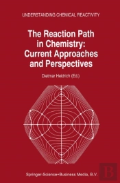 Reaction Path In Chemistry: Current Approaches And Perspectives