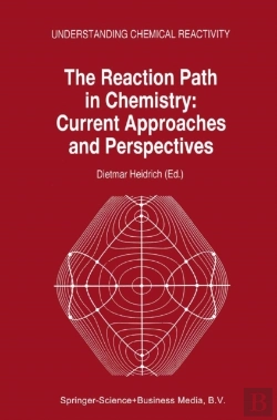 Bertrand.pt - Reaction Path In Chemistry: Current Approaches And Perspectives