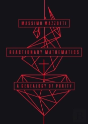 Reactionary Mathematics