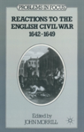 Reactions To The English Civil War, 1642-49