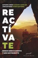 Reactivate Menos Medicamento Y Mas Movimiento