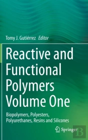 Reactive And Functional Polymers Volume One