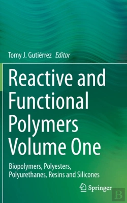 Bertrand.pt - Reactive And Functional Polymers Volume One