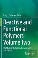 Reactive And Functional Polymers Volume Two