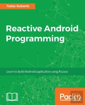 Reactive Android Programming