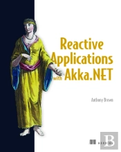 Reactive Applications With Akka.Net