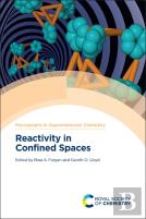 Reactivity In Confined Spaces