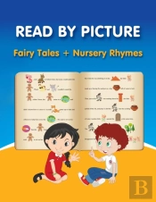 Read By Picture. Fairy Tales + Nursery Rhymes