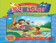 Read & Colour Bible Stories From The New Testament