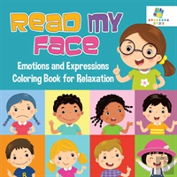 Bertrand.pt - Read My Face | Emotions And Expressions Coloring Book For Relaxation