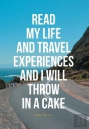 Read My Life And Travel Experiences And