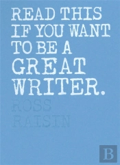 Read This If You Want To Be A Great Writer