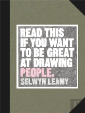 Read This If You Want To Be Great At Drawing People /Anglais