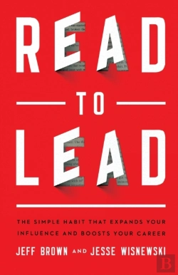 Bertrand.pt - Read To Lead Â€“ The Simple Habit That Expands Your Influence And Boosts Your Career