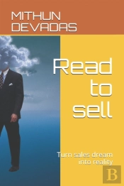 Read To Sell: Turn Sales Dream Into Real