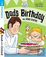 Read With Oxford: Stage 1: Biff, Chip And Kipper: Dad'S Birthday And Other Stories