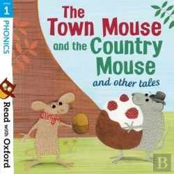 Bertrand.pt - Read With Oxford: Stage 1: Phonics: The Town Mouse And Country Mouse And Other Tales