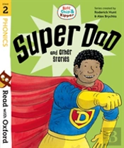 Read With Oxford: Stage 2: Biff, Chip And Kipper: Super Dad And Other Stories