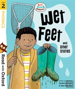 Bertrand.pt - Read With Oxford: Stage 2: Biff, Chip And Kipper: Wet Feet And Other Stories
