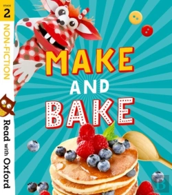 Bertrand.pt - Read With Oxford: Stage 2: Non-Fiction: Make And Bake!