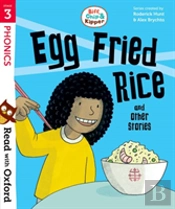 Read With Oxford: Stage 3: Biff, Chip And Kipper: Egg Fried Rice And Other Stories