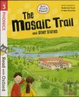 Read With Oxford: Stage 3: Biff, Chip And Kipper: The Mosaic Trail And Other Stories