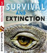 Read With Oxford: Stage 3: Non-Fiction: Survival And Extinction
