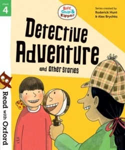 Bertrand.pt - Read With Oxford: Stage 4: Biff, Chip And Kipper: Detective Adventure And Other Stories