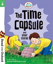 Read With Oxford: Stage 4: Biff, Chip And Kipper: The Time Capsule And Other Stories