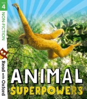 Read With Oxford: Stage 4: Non-Fiction: Animal Superpowers