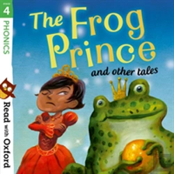 Bertrand.pt - Read With Oxford: Stage 4: Phonics: The Frog Prince And Other Tales