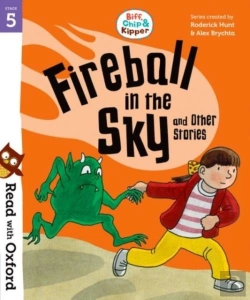 Bertrand.pt - Read With Oxford: Stage 5: Biff, Chip And Kipper: Fireball In The Sky And Other Stories