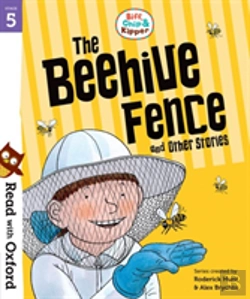 Bertrand.pt - Read With Oxford: Stage 5: Biff, Chip And Kipper: The Beehive Fence And Other Stories