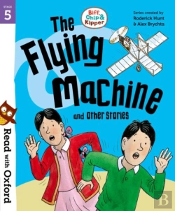 Bertrand.pt - Read With Oxford: Stage 5: Biff, Chip And Kipper: The Flying Machine And Other Stories