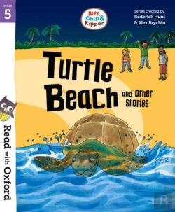 Bertrand.pt - Read With Oxford: Stage 5: Biff, Chip And Kipper: Turtle Beach And Other Stories