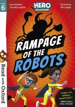 Bertrand.pt - Read With Oxford: Stage 6: Hero Academy: Rampage Of The Robots
