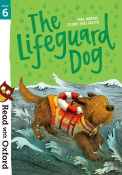 Bertrand.pt - Read With Oxford: Stage 6: The Lifeguard Dog