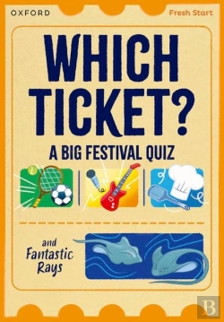 Bertrand.pt - Read Write Inc. Fresh Start Readers: Book 3: Which Ticket? A Big Festival Quiz & Fantastic Rays
