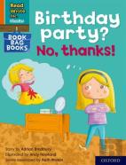 Read Write Inc. Phonics: Birthday Party? No, Thanks! (Orange Set 4 Book Bag Book 10)