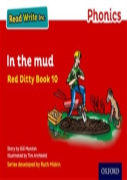 Read Write Inc. Phonics: In The Mud (Red Ditty Book 10)