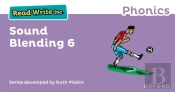 Read Write Inc. Phonics: Sound Blending Book 6