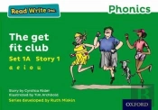 Read Write Inc. Phonics: The Get Fit Club (Green Set 1a Storybook 1)