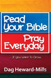 Read Your Bible, Pray Everyday... If You Want To Grow